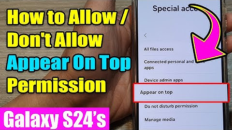📱 Samsung Galaxy S24/S24+ Ultra: How to Allow / Don