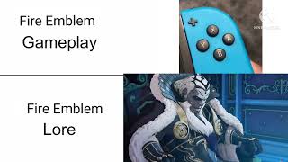 Fire Emblem Gameplay vs Lore