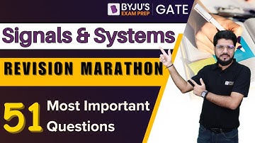 Signals and Systems in One Shot | GATE 2024 EE/EC | Revision Marathon Class🏃‍♂️| BYJU