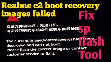 The current image (boot/recovery) have been destroyed can not boot realme c2🔥