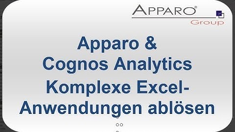 Komplexe Excel-Anwendungen ablösen mit Apparo und Cognos Analytics