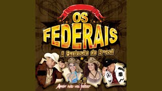 Video thumbnail of "Os Federais - Nada Mudou"