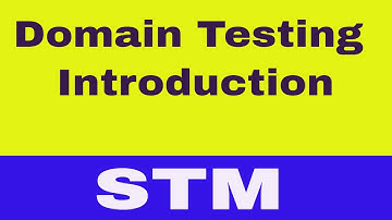 Domain Testing Introduction | Domain Testing | STM