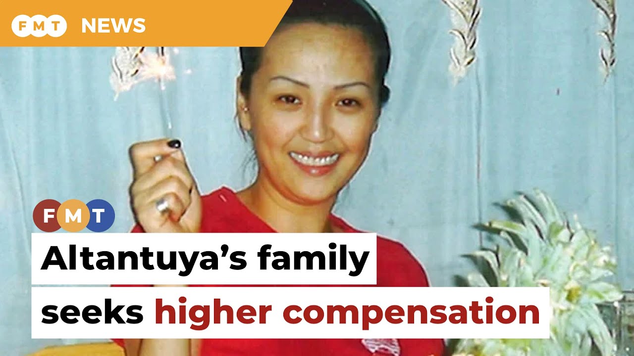 Altantuya’s family appeals to enhance RM5mil damages award