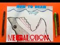 How to Draw Megalodon