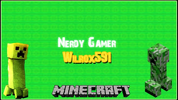 Intro - Para Meus Videos De - Minecraft Especial Ft.Nerdy
