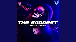 The Baddest (League of Legends)