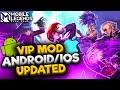 MOBILE LEGENDS VIP MOD ANDROID / IOS UPDATED - FULL FEATURE