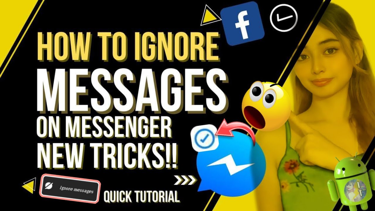 HOW TO IGNORE MESSAGES ON MESSENGER 2022 NEW TRICKS PAANO IBALIK ANG IGNORE MESSAGES OPTION 