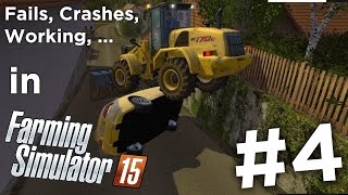 Fails, Crashes, Working, ... in Farming Simulator 15 #4