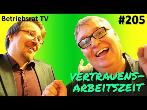 Vertrauensarbeitszeit - Betriebsrat
