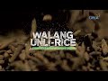 'Walang Unli Rice,' a GMA News and Public Affairs Special (full episode)