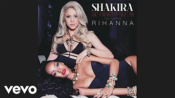 Shakira - Can't Remember To Forget You (Official Audio) ft. Rihanna