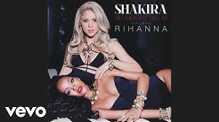 Shakira - Can't Remember To Forget You (Official Audio) ft. Rihanna  - Durasi: 3:28. 