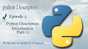Python Descriptors Introduction Part 2