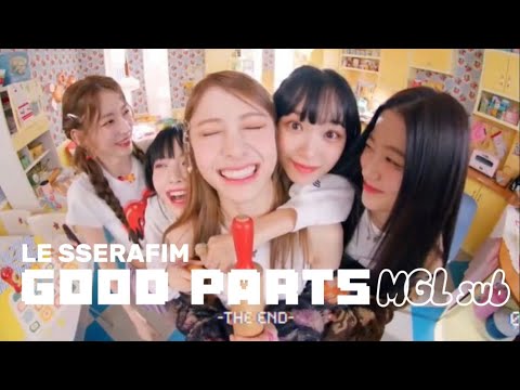 [MGL sub] LE SSERAFIM Good Parts (when the quality is bad but I am)
