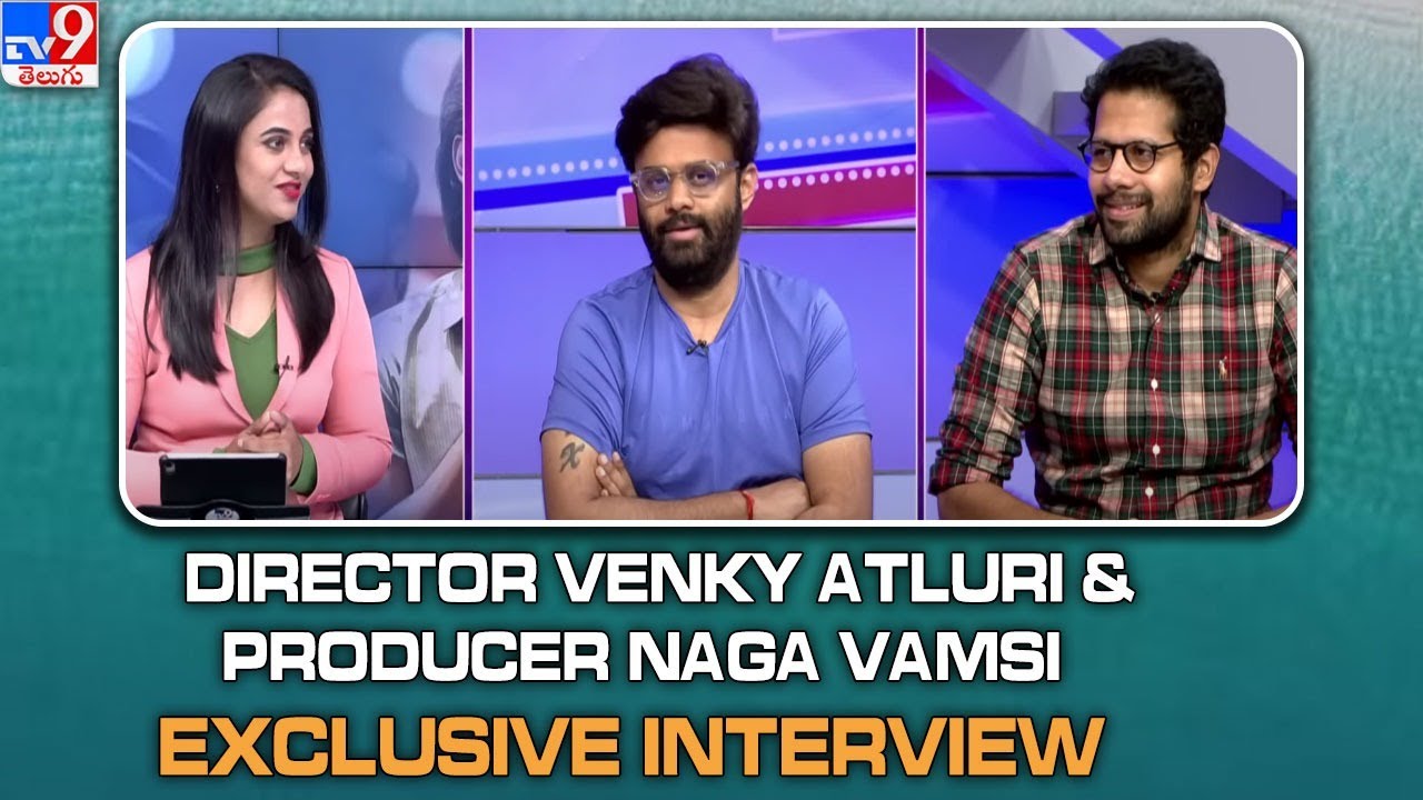 Director Venky Atluri & Producer Naga Vamsi Exclusive Interview ...