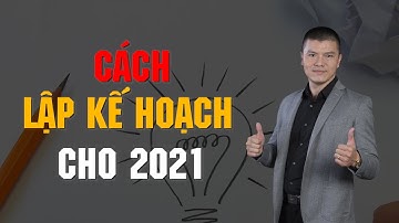 6 Mục Tiêu Bạn Cần Lên Kế Hoạch Cho Năm Mới 2021 | Phạm Ngọc Anh - Mr Why