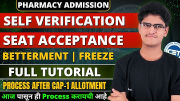 PHARMACY | Self Verification & Seat Acceptance | Step by Step Full Tutorial | Freeze & Betterment