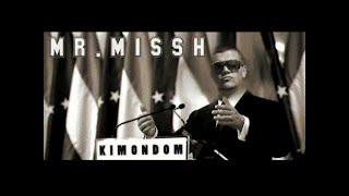 Video thumbnail of "MR.MISSH-KIMONDOM"