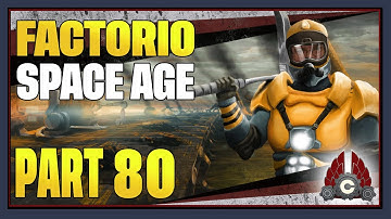 CohhCarnage Plays Factorio - Part 80