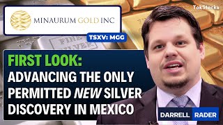 Minaurum Gold (TSXV: MGG) - Advancing The Only Permitted New Silver Discovery in Mexico