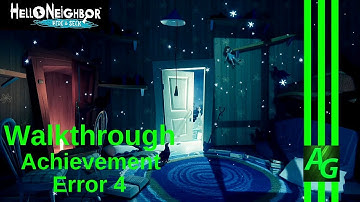 Hello Neighbor: Hide & Seek Secret Achievement Error 4