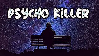 Talking Heads - Psycho Killer ( Lyrics + HQ )