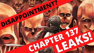 IS CHAPTER 137 A HUGE DISAPPOINTMENT?? Attack on Titan Chapter 137 Leaks - AoT SPOILERS!