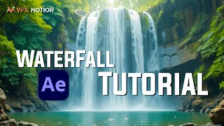 How to Make a Realistic Waterfall in After Effects – Easy Particle FX Tutorial | VFXMOTION Profile