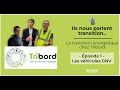  la transition nergtique chez tribord  episode 1  les vhicules gnv