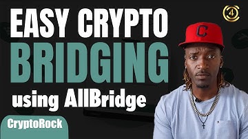 How to Bridge Your Crypto Using AllBridge