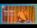 Ram Dass - Embracing Our Humanity