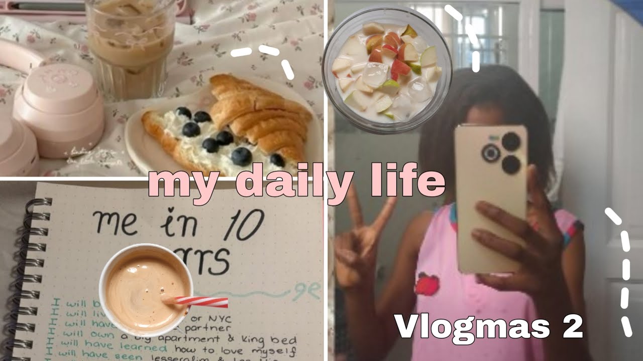 My daily life| a week in my life| Vlogmas 2 