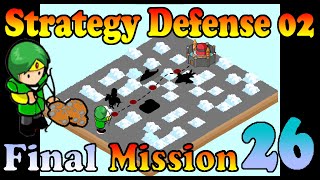 Strategy Defense 2 by NezuCute | Perfect Strategy to Beat  Mission 26 (Flawless Victory)