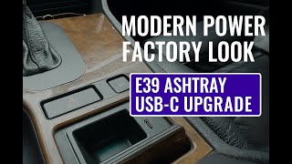 The Ultimate E39 USB-C Ashtray Upgrade