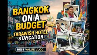 Bangkok Thailand on a Budget: Tarawish Hotel Staycation Vlog
