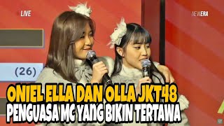 Ngakak!! Oniel Ella dan Olla JKT48, penguasa MC jkt48 yang bikin tertawa