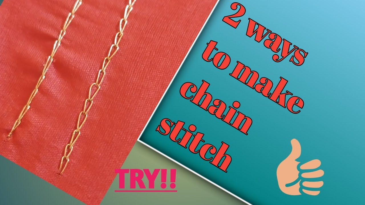 2 EASY WAYS TO MAKE CHAIN STITCH KANNADA R stitcher the expert 