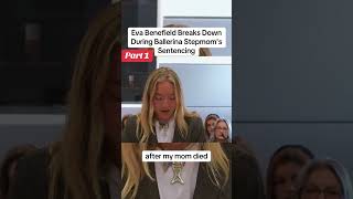 Famous Eva Benefield Breaks Down During Balterina Stepmom's Sentencing Wealth