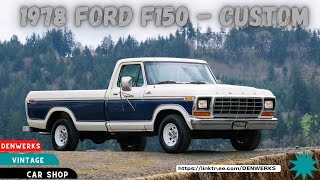 1978 Ford F150 Custom Tutone 351 - Denwerks- NO RESERVE