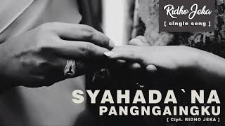 Syahada`na Pangngaingku - Ridho Jeka