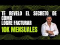 Te revelo el secreto de como logre facturar 10k con mi agencia de marketing