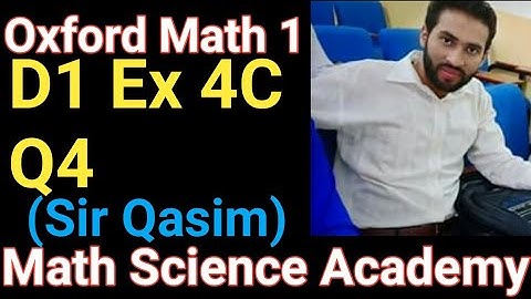D1 Ex 4C Q4 in urdu|Oxford math 1 7th Edition Ex 4C Q4|Basic Algebra|Math Science Academy|Sir Qasim