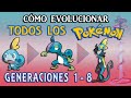 Todos los Pokémon y sus Evoluciones [Gen 1-8]