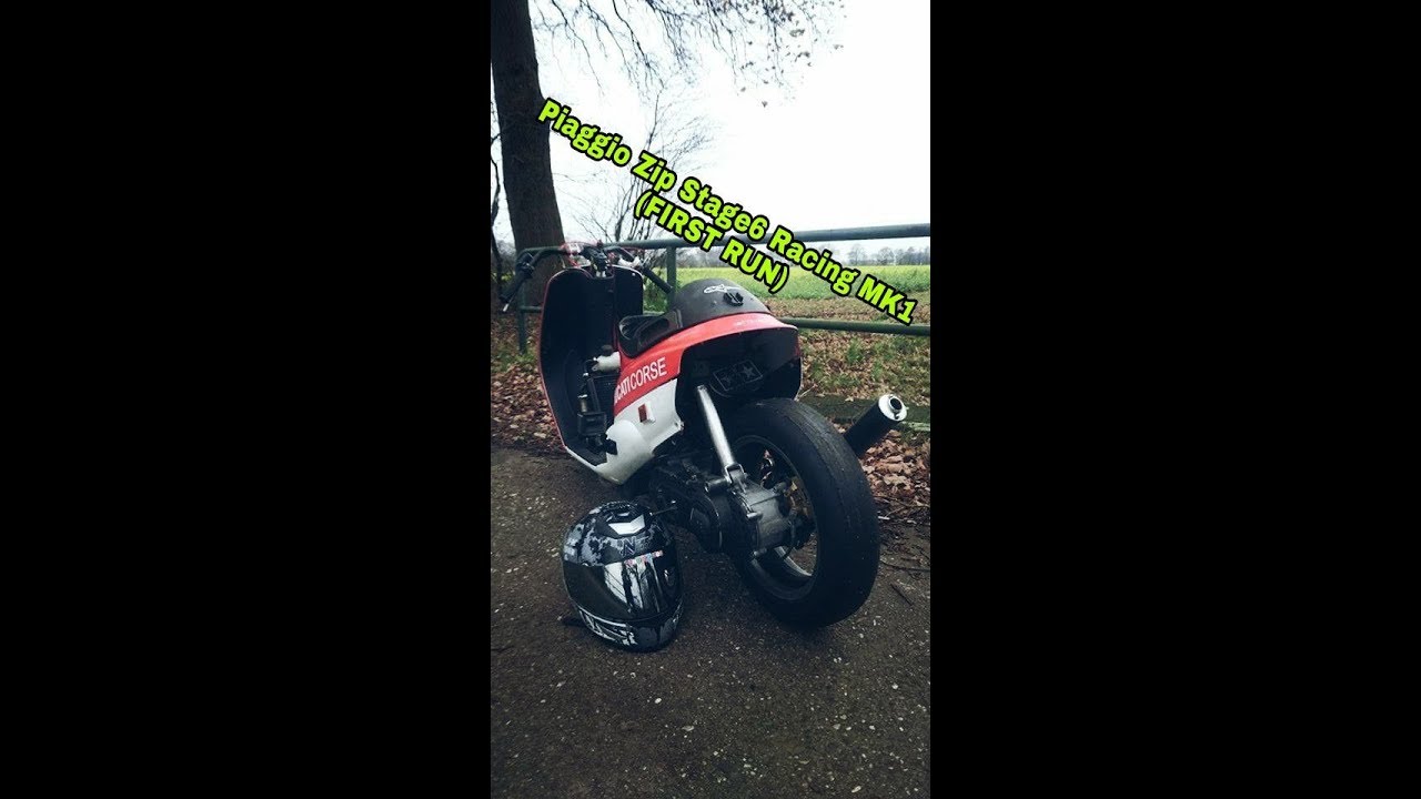 Piaggio Zip Stage6 Racing MK1 (First Run) - YouTube