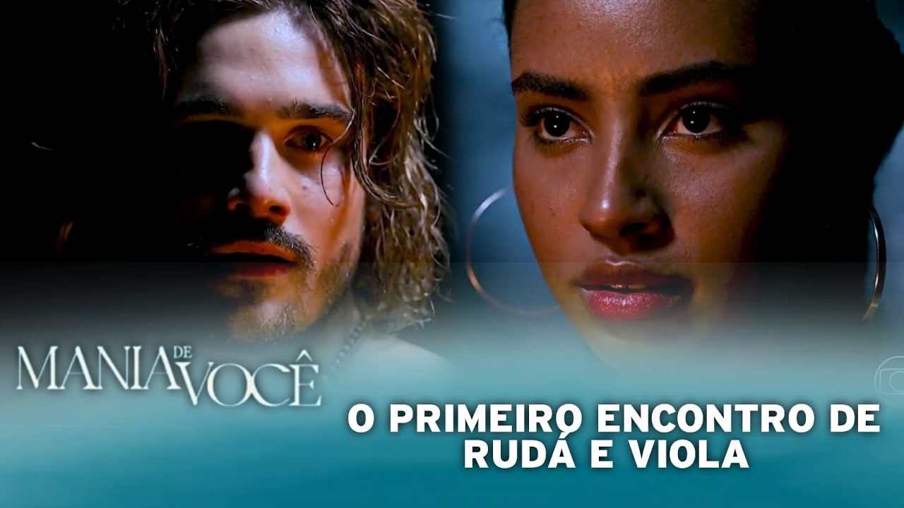 Mania De Você | Rudá E Viola Se Encontram Pela Primeira Vez - YouTube
