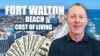 Cost of Living in Fort Walton Beach Florida: What You'll Actually Pay in 2026