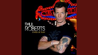 Video thumbnail of "Paul Roberts - Can't Stop"