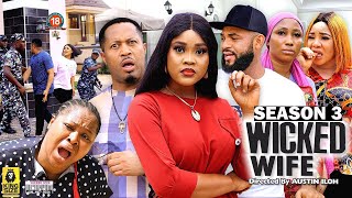 WICKED WIFE (SEASON 3) {NEW TRENDING MOVIE} - 2022 LATEST NIGERIAN NOLLYWOOD MOVIES